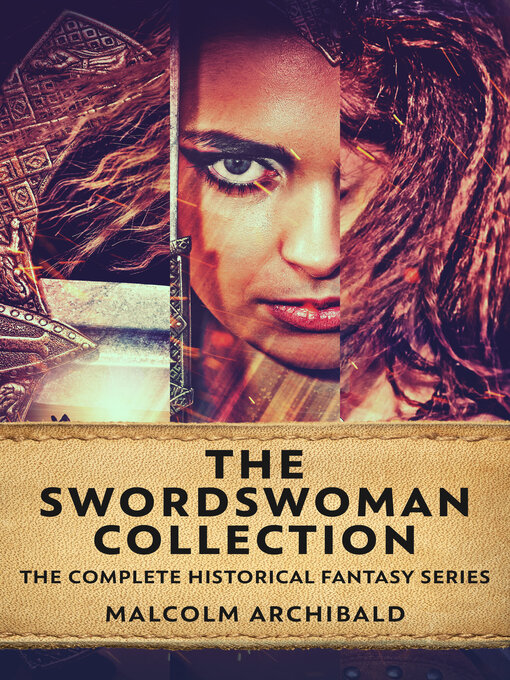 Title details for The Swordswoman Collection by Malcolm Archibald - Available